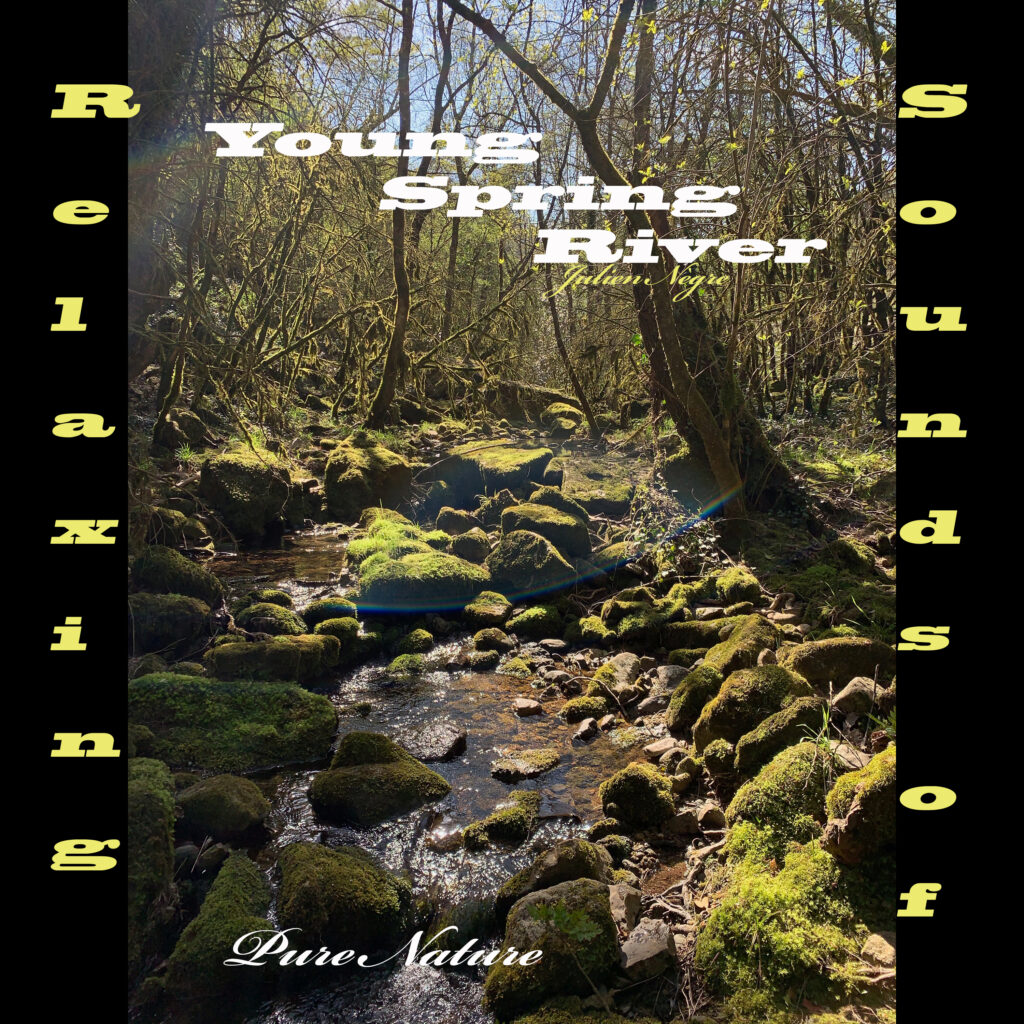 Pure Nature - RELAXING SOUNDS OF YOUNG SPRING RIVER