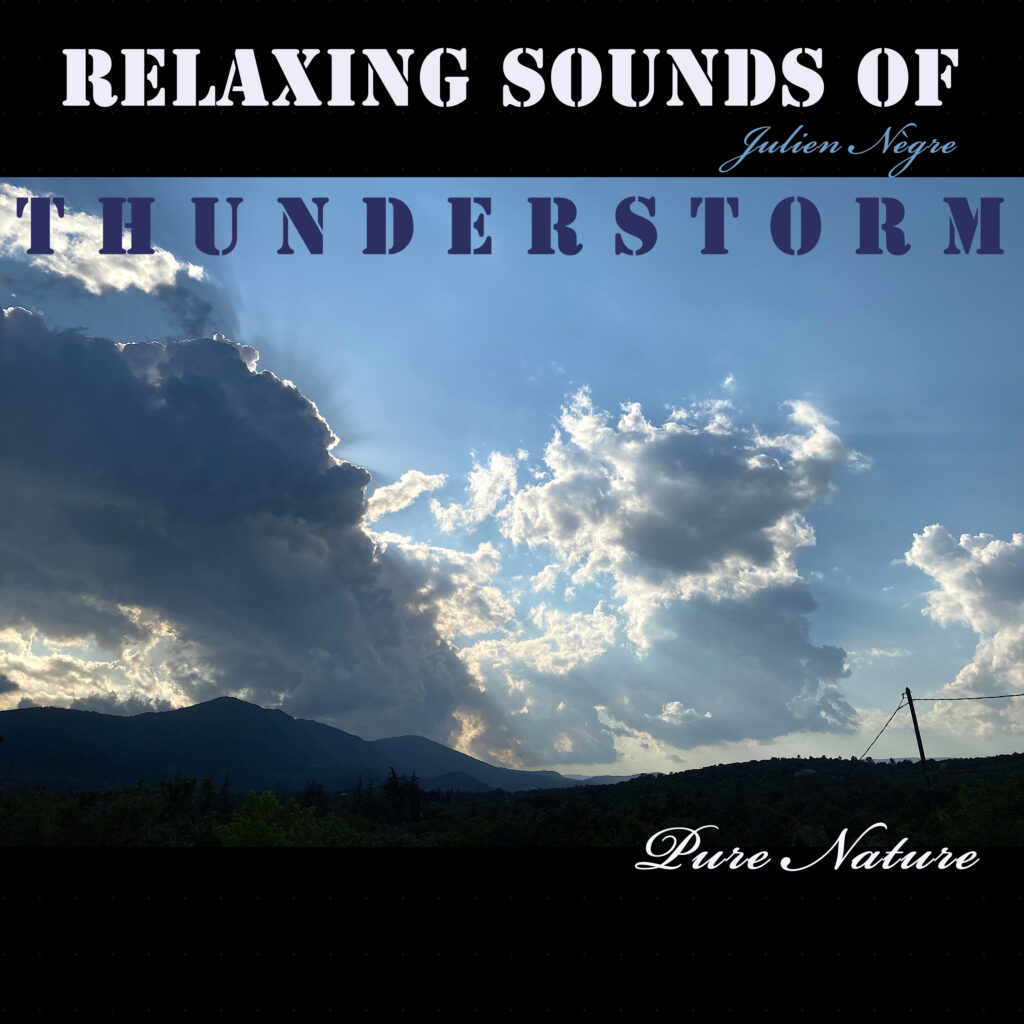 Pure Nature - RELAXING SOUNDS OF THUNDERSTORM