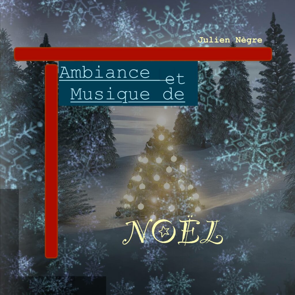 Ambiance & Musique de Noël